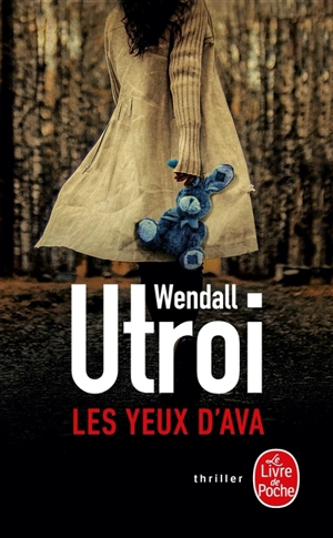 Les yeux d'Ava - Wendall Utroi