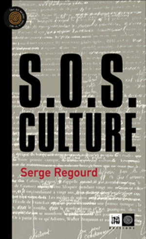 SOS culture - Serge Regourd