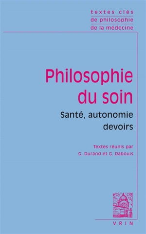 Philosophie du soin : santé, autonomie, devoirs