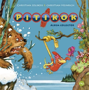 Pitikok : album collector - Christian Jolibois
