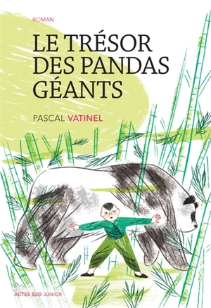 Le trésor des pandas géants - Pascal Vatinel