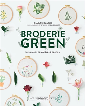 Broderie green : techniques et modèles à broder - Charlène Pourias