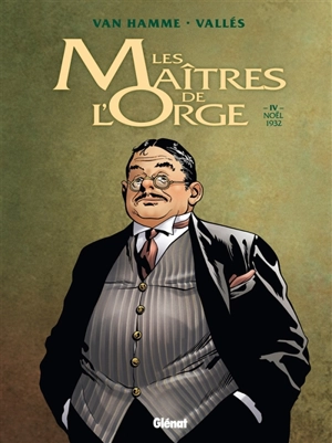 Les maîtres de l'orge. Vol. 4. Noël 1932 - Jean Van Hamme