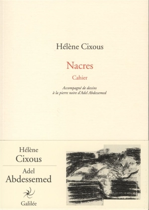 Nacres : cahier - Hélène Cixous