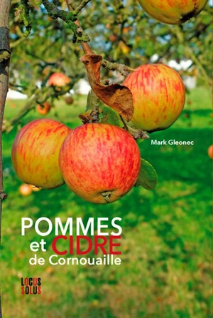 Pommes et cidre de Cornouaille - Mark Gléonec