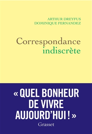 Correspondance indiscrète - Arthur Dreyfus