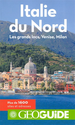 Italie du Nord : les grands lacs, Venise, Milan - Aurélia Bollé