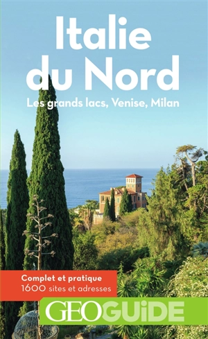 Italie du Nord : les grands lacs, Venise, Milan - Aurélia Bollé