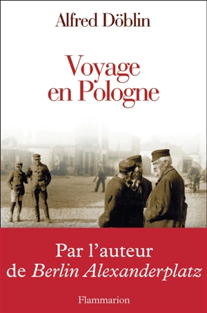 Voyage en Pologne - Alfred Döblin