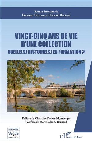 Vingt-cinq ans de vie d'une collection : quelle(s) histoire(s) en formation ?