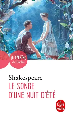 Le songe d'une nuit d'été - William Shakespeare