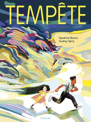 Tempête - Sandrine Bonini