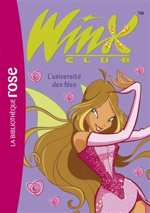 Winx Club. Vol. 3. L'université des fées - Sophie Marvaud