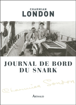 Journal de bord du Snark - Charmian London
