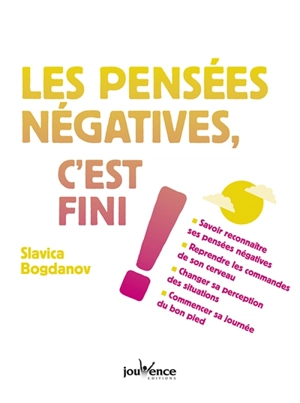 Les pensées négatives, c'est fini ! - Slavica Bogdanov