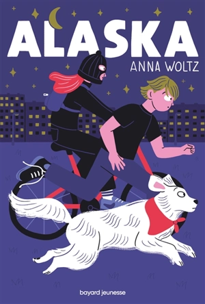 Alaska - Anna Woltz