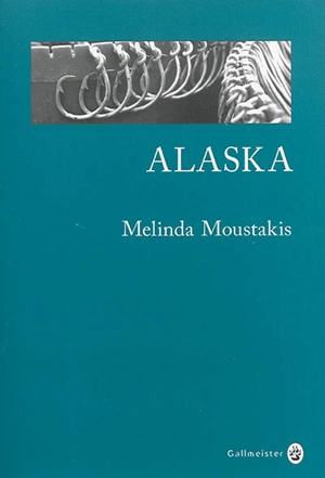 Alaska - Melinda Moustakis