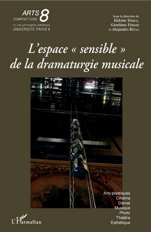 L'espace sensible de la dramaturgie musicale