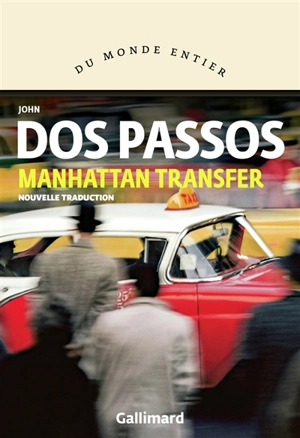 Manhattan transfer - John Dos Passos