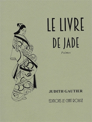 Le livre de jade : poèmes - Judith Gautier