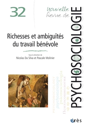 Nouvelle revue de psychosociologie, n° 32. Richesses et ambiguïtés du travail bénévole