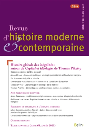 Revue d'histoire moderne et contemporaine, n° 68-4. Histoire globale des inégalités : autour de Capital et idéologie, de Thomas Piketty