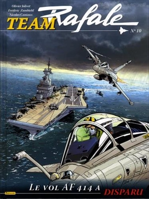 Team Rafale. Vol. 10. Le vol AF 714 a disparu - Frédéric Zumbiehl