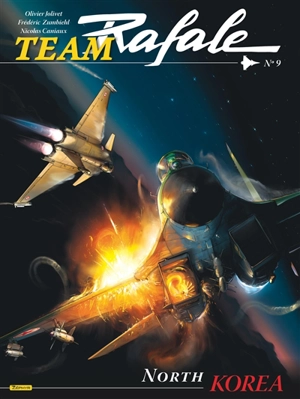 Team Rafale. Vol. 9. North Korea - Frédéric Zumbiehl