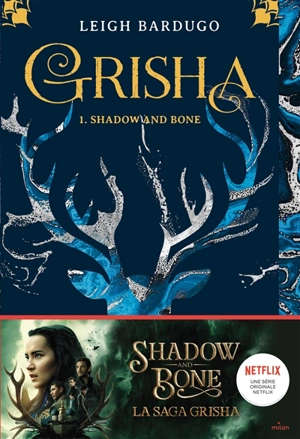 Grisha. Vol. 1. Shadow and bone - Leigh Bardugo
