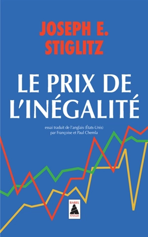 Le prix de l'inégalité - Joseph E. Stiglitz