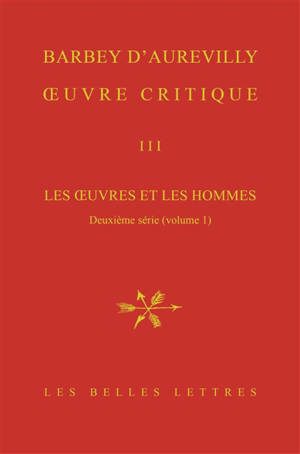 Oeuvre critique. Vol. 3. Les oeuvres et les hommes. Deuxième série, 1 - Jules Barbey d'Aurevilly