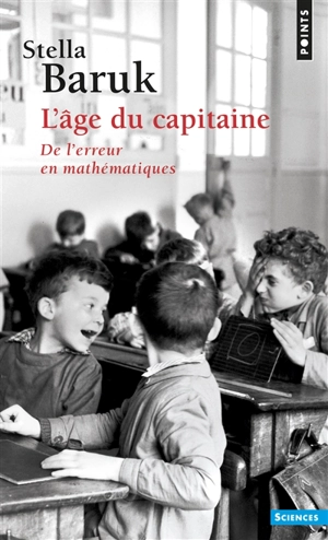 L'âge du capitaine : de l'erreur en mathématiques - Stella Baruk