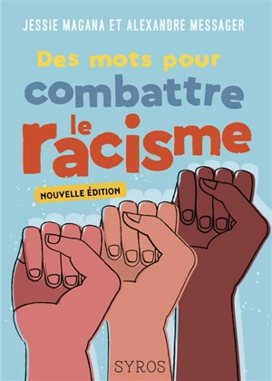 Des mots pour combattre le racisme - Jessie Magana