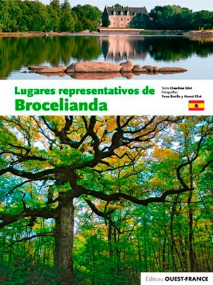 Lugares representativos de Brocelianda - Claudine Glot