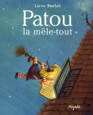 Patou la mêle-tout - Lieve Baeten