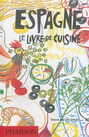 Espagne : le livre de cuisine, 1.080 recettes - Simone Ortega