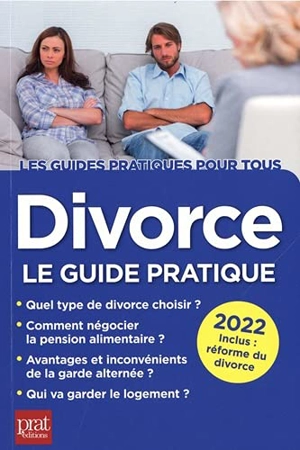 Divorce : le guide pratique : 2022 - Emmanuèle Vallas-Lenerz