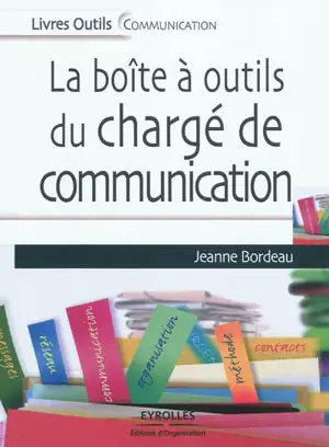 La boîte à outils du chargé de communication - Jeanne Bordeau