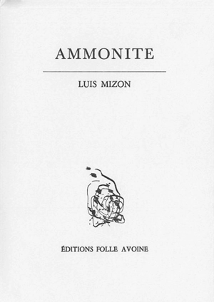 Ammonite - Luis Mizon