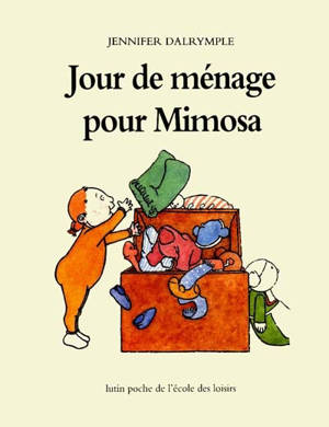 Jour de ménage pour Mimosa - Jennifer Dalrymple