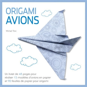 Origami avions - Michael Trew