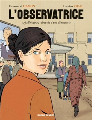 L'observatrice : 10 juillet 2005 : ébauche d'une démocratie - Emmanuel Hamon