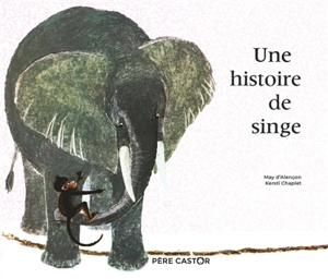 Une histoire de singe - Kersti Chaplet