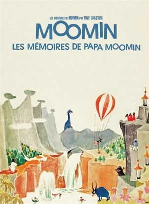 Les aventures de Moomin. Moomin : les mémoires de Papa Moomin - Tove Jansson