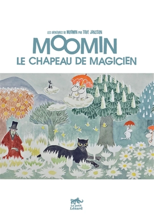 Les aventures de Moomin. Moomin : le chapeau de magicien - Tove Jansson