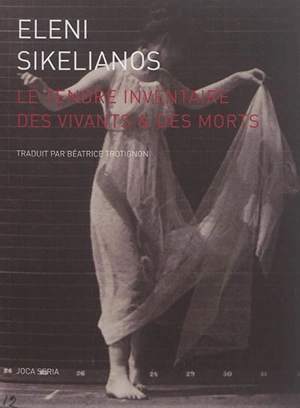 Le tendre inventaire des vivants & des morts - Eleni Sikelianos