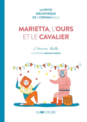 Marietta, l'ours et le cavalier - Stéphanie Corinna Bille