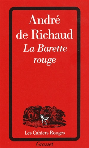 La barette rouge - André de Richaud