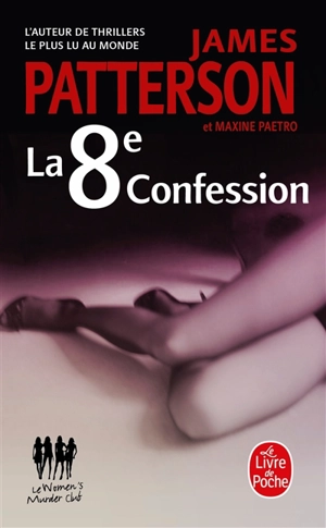 Le Women murder club. La 8e confession - James Patterson