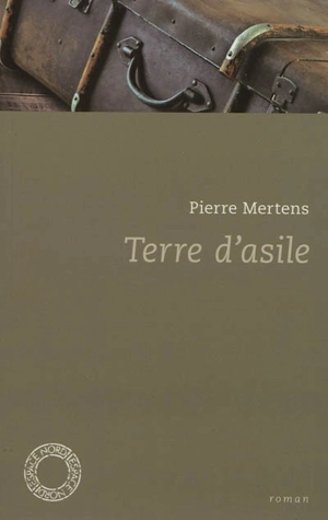 Terre d'asile - Pierre Mertens